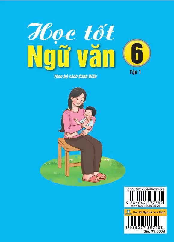 HỌC TỐT NGỮ VĂN LỚP 6 - TẬP 1 (Bám sát SGK Cánh diều)